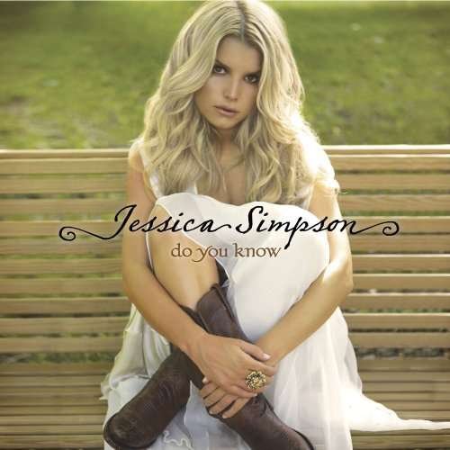 Cover for Jessica Simpson · Do You Know =Deluxe= (Usa) (CD) [Deluxe edition] (2017)