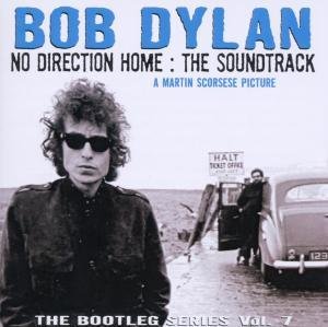 Cover for Bob Dylan · Bootleg Series 7: No Direction Home: The Soundtrack (CD) [Reissue edition] (2010)