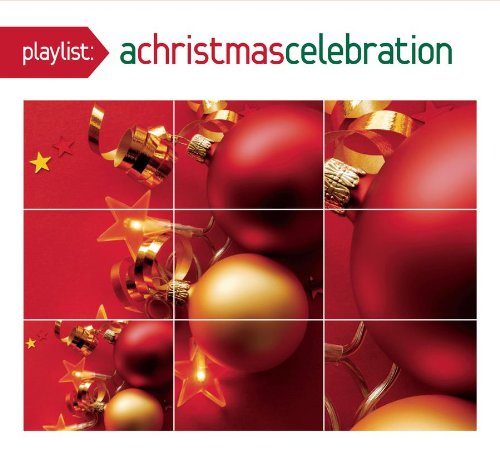 Cover for Various Artists · Playlist: A Christmas Celebration (CD) [Digipak] (2010)