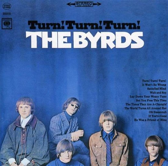 Turn Turn Turn - The Byrds - Musiikki - SBMK - 0886978830425 - tiistai 30. huhtikuuta 1996