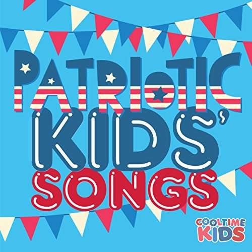 Cover for Cooltime Kids · Patriotic Kids Songs (CD) (2017)