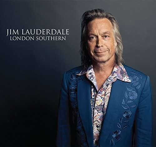 Cover for Jim Lauderdale · London Southern (CD) (2017)