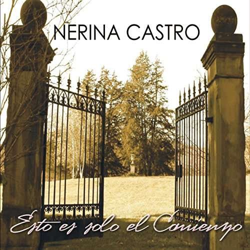 Cover for Nerina Castro · Esto Es Solo El Comienzo (CD) (2017)