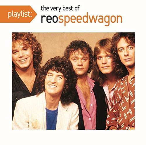 Cover for Reo Speedwagon · Playlist: the Very Best of Reo Speed Wagon (CD) (2016)