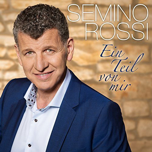 Cover for Semino Rossi · Ein Teil Von Mir (CD) (2017)