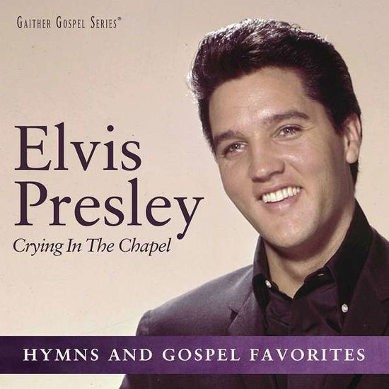 Crying in the Chapel - Elvis Presley - Musik - COAST TO COAST - 0889854131425 - 7. april 2017