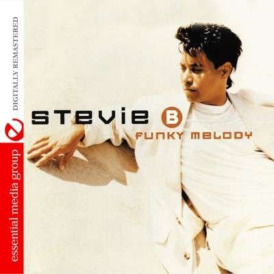 Funky Melody-Stevie B - Stevie B - Musique - Essential Media Mod - 0894231118425 - 24 octobre 2011