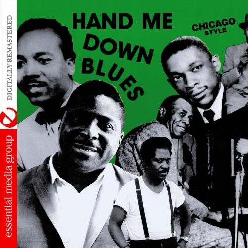 Cover for Hand Me Down Blues: Chicago Style / Var · Hand Me Down Blues: Chicago Style / Var-Hand Me Do (CD) (2012)