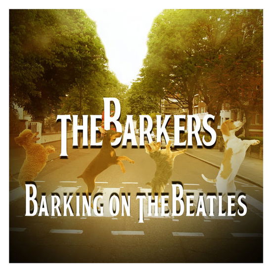 Cover for Barkers · Barking On The Beatles (CD) (2015)