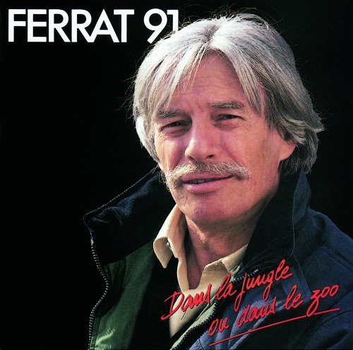 Cover for Jean Ferrat · Dans La Jungle Ou Dans Le Zoo (CD) (2011)