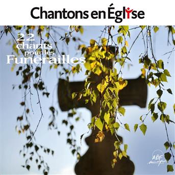 Cover for Collectif · Chantons En Eglise: 22 Chants Pour Les Funerailles / Various (CD)