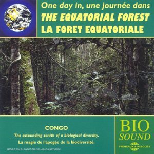 Cover for Une Journee Dans La Foret Equatoriale · The Equatorial Forest (CD) (2018)