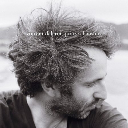 Cover for Vincent Delerm · Quinze Chansons (CD) (2018)
