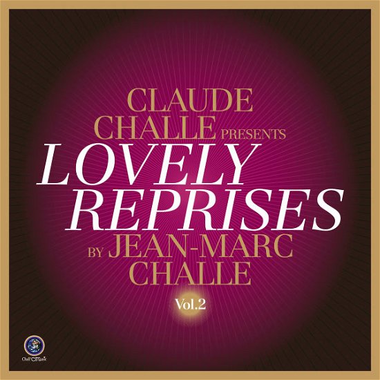 Cover for Jean-marc Challe · Claude Challe Pts Lovely Reprises (CD) (2013)