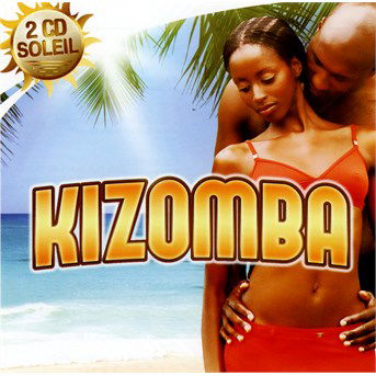 Cover for Kizomba / collection 2cd soleil (CD)