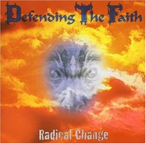 Cover for Defending Faith · Radical Change (CD) (2020)