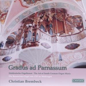 Cover for Froberger / Brembeck / Maihingen · Gradus Ad Parnassum: Art of South German Organ (CD) (2010)