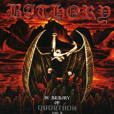 In Memory of Quorthon Vol 2 - Bathory - Muziek - Black Mark - 4012743062425 - 10 mei 1999