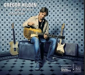 Cover for Gregor Hilden · Plays the Music of Peter Green (CD) (2025)