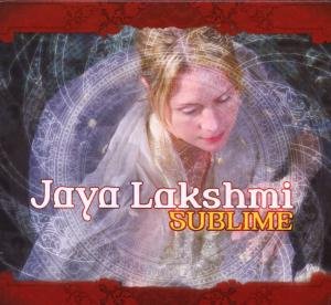 Sublime - Jaya Lakshmi - Music - PRUDENCE - 4015307667425 - April 25, 2008