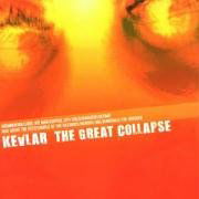 Cover for Kevlar · The Great Collapse (CD) (2002)