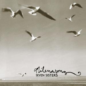 Cover for Milenasong · Seven Sisters (CD) (2008)