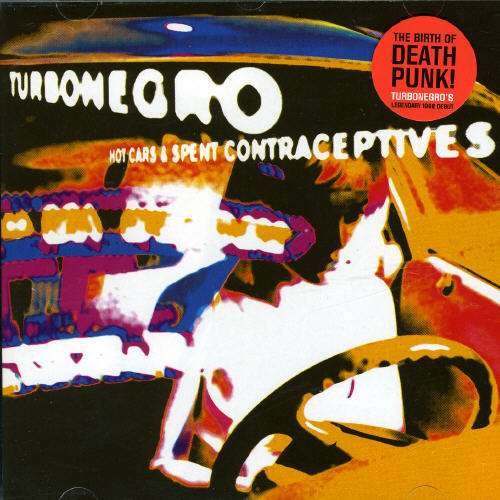 Hot Cars And Spent Contracepti - Turbonegro - Music - Luna - 4018195944425 - May 25, 2000