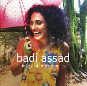 Cover for Badi Assad · Assad,Badi-Love And Other Manias (CD) (2014)