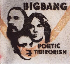 Cover for Bigbang · Poetic Terrorism (CD) (2006)