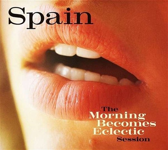 The Morning Becomes Eclectic Session - Spain - Musiikki - GLITTERHOUSE - 4030433778425 - maanantai 4. marraskuuta 2013