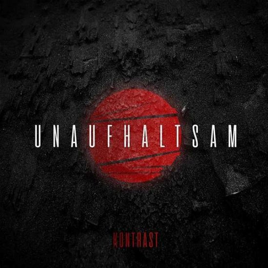 Cover for Kontrast · Unaufhaltsam (CD) (2019)
