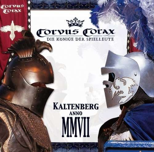 Kaltenverg Anno Mmvii - Corvus Corax - Musik - Pica - 4046661082425 - 25. marts 2008