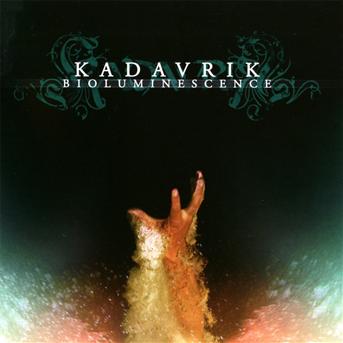 Cover for Kadavrik · Bioluminescence (CD) (2011)