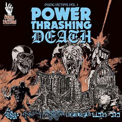 Cover for Various Artsists · Dying Victims Vol 1. Power Thrashing Death (CD) (2022)