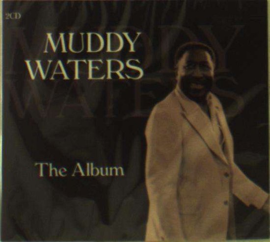 Cover for Muddy Waters · The Album (CD) (2020)