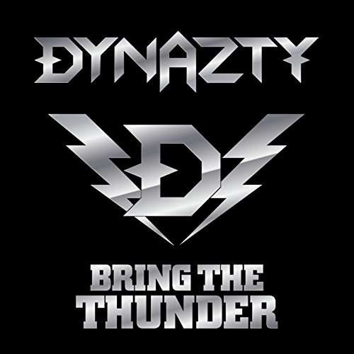 Cover for Dynazty · Bring the Thunder (CD) [Japan Import edition] (2016)