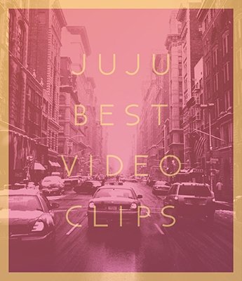 Cover for Juju · Juju Best Music Clips (MBD) [Japan Import edition] (2015)