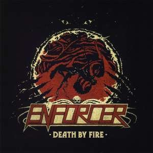 Cover for Enforcer · Death by Fire (CD) [Japan Import edition] (2013)