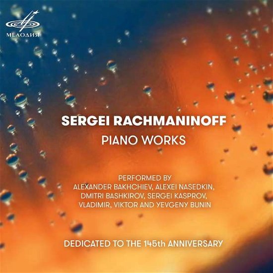 Sergei Rachmaninoff: Piano Works - Rachmaninoff / Kasprov - Musik - MELODIYA - 4600317125425 - 29. juni 2018