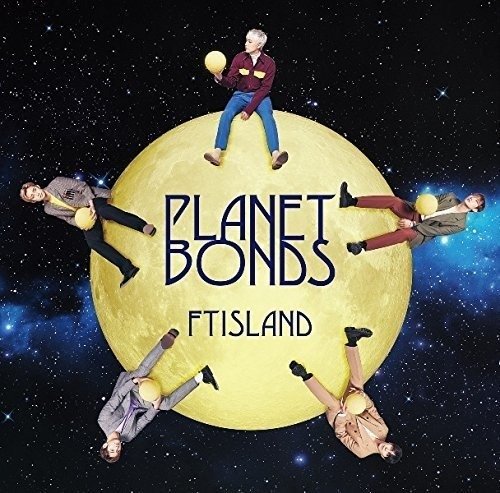 Cover for Ftisland · Planet Bonds (CD) [Japan Import edition] (2018)