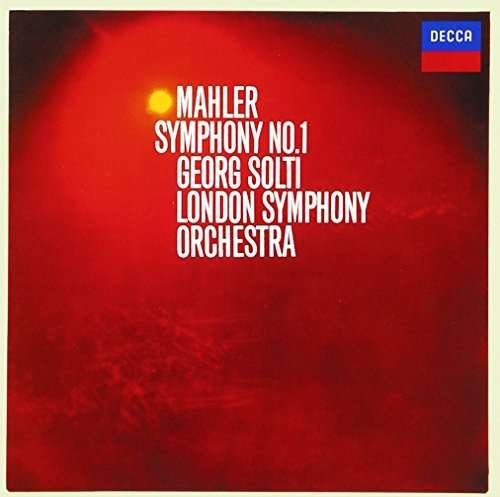 Mahler: Symphony 1 Der Titan - Mahler / Solti,georg - Musik - DECCA - 4988005731425 - 30. juni 2017