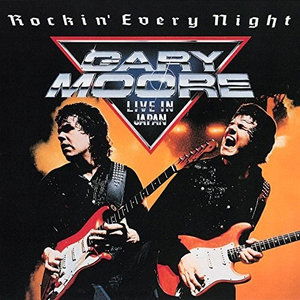 Rockin' Every Night - Gary Moore - Muziek - PSP - 4988005885425 - 22 februari 2022