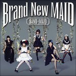 Brand New Maid - Band-Maid - Muzyka - JPU RECORDS - 4988007274425 - 18 maja 2016