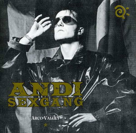 Cover for Andi Sex Gang · Arco Valley (CD) (2011)