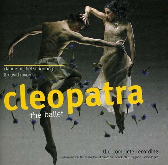 Cover for Northern Ballet Sinfonia Conducted by John Pryce · Cleopatra-the Ballet (CD) (2011)