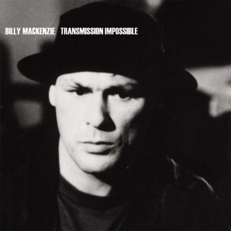 Cover for Billy Mackenzie · Billy Mackenzie-transmission Impossible (CD) (2018)