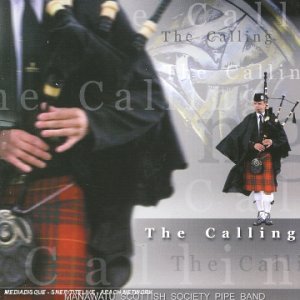 Calling - Manawatu Scottish Society - Music - GREENTRAX - 5018081026425 - February 24, 2005