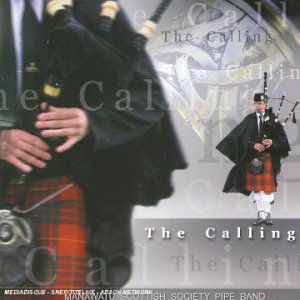 Calling - Manawatu Scottish Society - Música - GREENTRAX - 5018081026425 - 24 de fevereiro de 2005