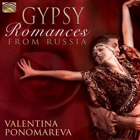 Cover for Valentina Ponomareva · Gypsy Romances From Russia (CD) (2012)