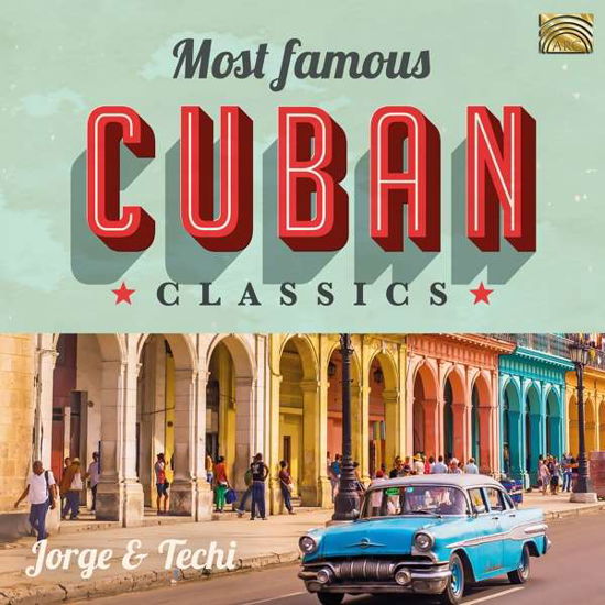 Most Famous Cuban Classics - Jorge & Techi - Musique - EULENSPIEGEL - 5019396284425 - 3 mai 2019